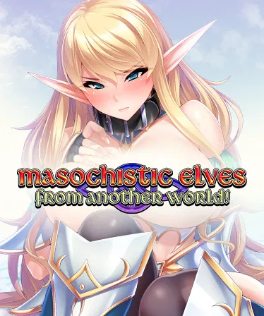 Masochistic Elves from Another World