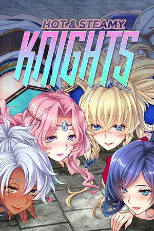 Hot & Steamy Knights